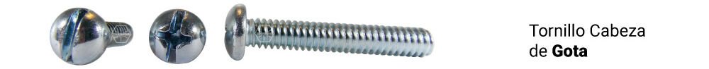 Tornillo Cabeza de Gota Tornillo Cabeza de Gota