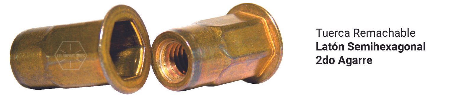 Tuerca Remachable Latón o Bronce Semi-Hexagonal 2do Agarre