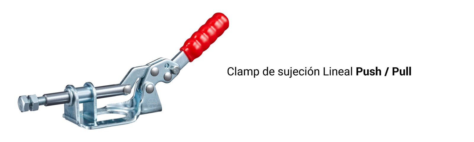 Clamp de sujeción lineal push/pull